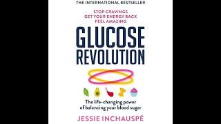 Glucose Revolution: The life-changing power of balancing your blood sugar by Jessie Inchauspe