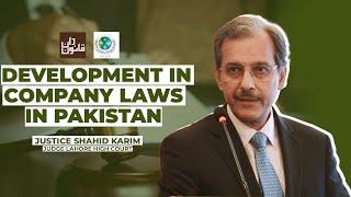 Justice Shahid Karim of Lahore High Court's address on Development in Company Laws in Pakistan