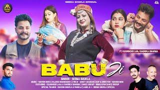 BABU JI || SEEMA SHUKLA || Feat. KULVINDER LANJ & SAGRIKA SHARMA || LATEST PAHARI SONG 2024 ||