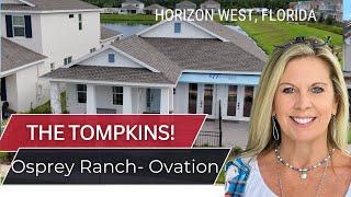 The Tompkins at Osprey Ranch in Horizon West, Florida!