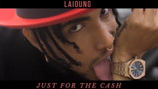 Laioung - Just For The Cash (Prod. by Laioung)