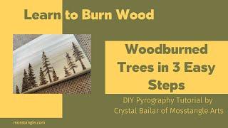Learn to Burn: Woodburned Trees in 3 Easy Steps