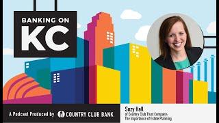 Banking On KC: Suzy Hall of Country Club Trust Company