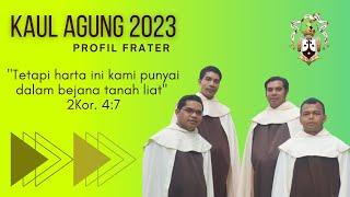 Profil Para Frater Yang Akan Mengikrarkan Kaul Agung