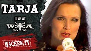 Tarja - 6 Songs - Live at Wacken Open Air 2016