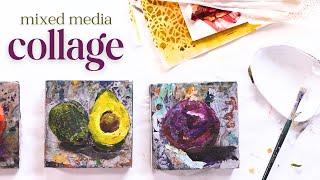 Mixed Media Collage Demonstration - Art For My Kitchen