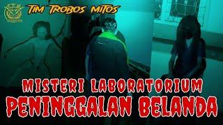 [TTM REBORN] Tim Trobos Mitos Terbaru 2024 | MISTERI LABORATORIUM PENINGGALAN BELANDA