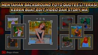 Mentahan Polosan Background Quotes Literasi Keren || Mentahan Foto Literasi Tinggal kasih kata-kata