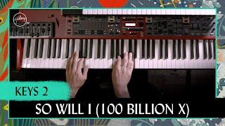 So Will I (100 Billion X) | Keys 2 Tutorial