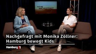 Nachgefragt mit Monika Zöllner: Hamburg bewegt Kids