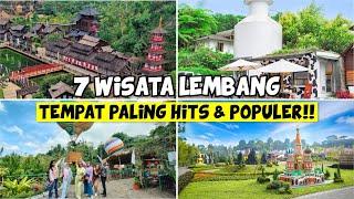 7 WISATA LEMBANG TERBARU | YOK!! INTIP TEMPAT WISATA HITS & POPULER DI LEMBANG BANDUNG