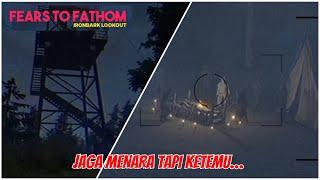 UJI NYALI JAGA MENARA TENGAH HUTAN | FEARS TO FATHOM: EPISODE 4 IRONBARK LOOKOUT