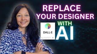 Replace Your Designer with ChatGPT's DALL.E