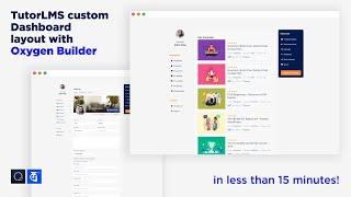 Create a custom Dashboard Page for TutorLMS in less than 15 minutes using Oxygen Builder