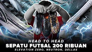 Head To Head Sepatu Futsal Specs Elevation Zero Vs Ortuseight Neutron Vs Mills Dellas