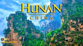 Hunan, China 4K ~ Travel Guide (Relaxing Music)