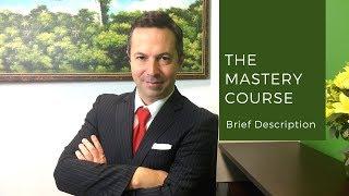 What is The Mastery Course?