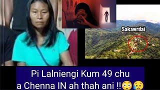 Pi Niengi Kum 49 chu a Chenna IN-ah rawng taka Thah ani A zialo thin ve aw !!