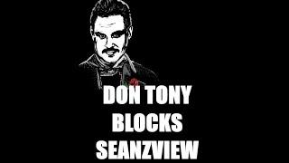 The Don Tony Show Whacks Seanzviewent