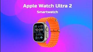 Apple Watch Ultra 2 Review from Gadget Flow