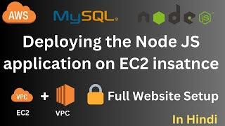 Deploying node JS application on AWS Cloud using the ubuntu EC2 instance + Full website setup #aws