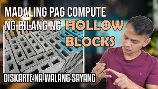 PAANO MAG COMPUTE NG DAMI NG HOLLOW BLOCKS? HOW TO COMPUTE QUANTITY OF HOLLOW BLOCKS?