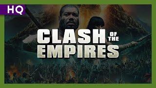 Clash of the Empires (2012) Trailer