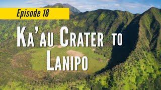 Ka'au Crater to Lanipo Loop | Hawaii 100 Highest Peaks