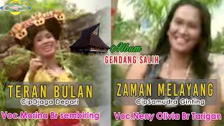 TERANG BULAN | ZAMAN MELAYANG | MORINA BR SEMBIRING & NENY OLIVIA BR TARIGAN ||gendang salih lajegir