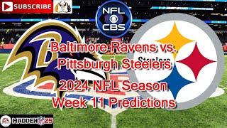 Baltimore Ravens  vs. Pittsburgh Steelers | 2024 NFL Season Week 11 | Predictions Madden NFL 25