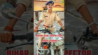 Bihar Si - Arun Yadav | Bihar Daroga ⭐⭐ | Bihar Si Status | Bihar Police | #biharsi