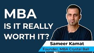 Is an MBA worth it or not? Or a waste of time and money?