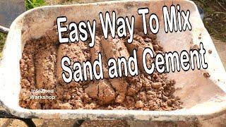 Easy Way To Mix Sand and Cement (DIY Guide)