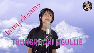 Young Emmylou Harris THUNGRHONI NGULLIE || In my dreams (cover)