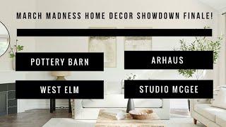Ultimate Home Decor Showdown: Pottery Barn vs. West Elm vs. Arhaus vs. Studio McGee!