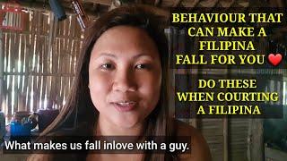 HOW TO MAKE A FILIPINA FALL FOR YOU |QUALITIES THAT CAN MAKE HER FALL INLOVE