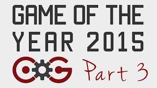 Game of the Year 2015 Part 3 | COGconnected