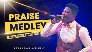 Praise Medley || Minister Femi Emmanuel || RCCG Peace Assembly