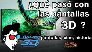 ¿Qué pasó con el 3D? / Pantallas 3d, cine y mas