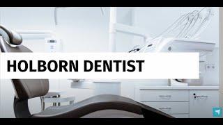 Holborn Dentist - Forest & Ray - Dentists, Orthodontists, Implant Surgeons