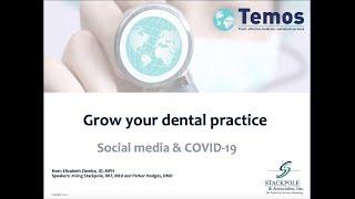 Growing your dental practice: Social media & COVID-19 presentation