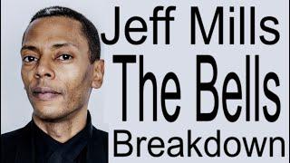 Jeff Mills | The Bells | Breakdown