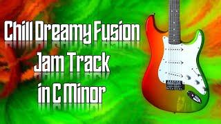 Chill Dreamy Fusion Jam Track in C Minor  Guitar Backing Track