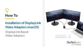How to Install DisplayLink Video Adapters (macOS) | StarTech.com
