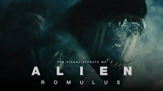 Behind the Magic: The Visual Effects of Alien: Romulus