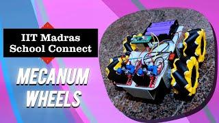 IIT Madras School Connect Program | Electronic Science | Mecanum Wheels |Raspberry pi Pico WH |Robot