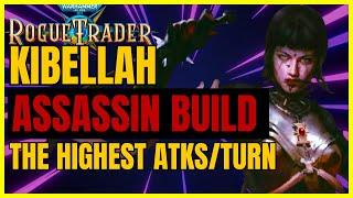 W40K: RT - KIBELLAH Death Cult ASSASSIN Build: The HIGHEST ATKS/TURN - UNFAIR Ready