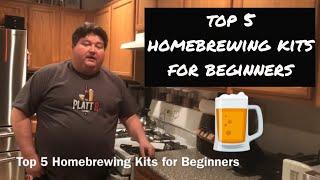 Top 5 Hombrewing Kits for Beginners