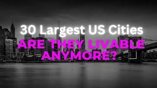 Can People Still Live In Americans Biggest Cities?