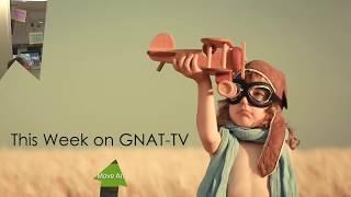 New This Week On GNAT-TV!